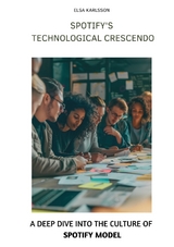 Spotify's Technological Crescendo - Elsa Karlsson