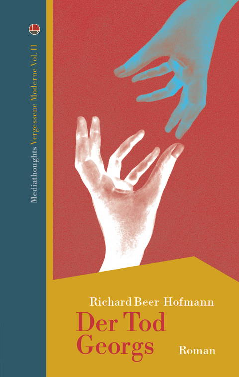 Der Tod Georgs - Richard Beer-Hofmann