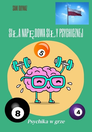 Siła napędowa siły psychicznej