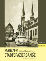 Mainzer Stadtspazierg&auml;nge X - Michael Bermeitinger