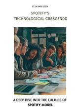 Spotify's Technological Crescendo - Elsa Karlsson