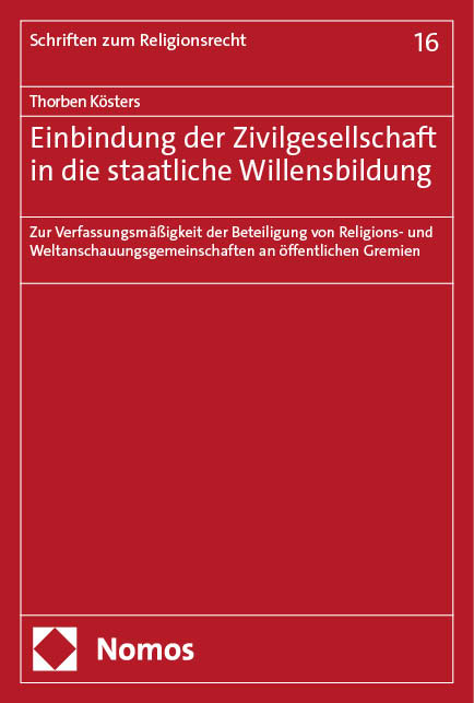 Einbindung der Zivilgesellschaft in die staatliche Willensbildung - Thorben K&ouml;sters