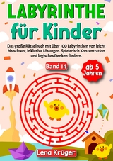 Labyrinthe f&uuml;r Kinder ab 5 Jahren - Band 14 - Lena Kr&uuml;ger