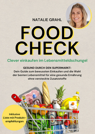 Food Check - clever einkaufen im Lebensmitteldschungel