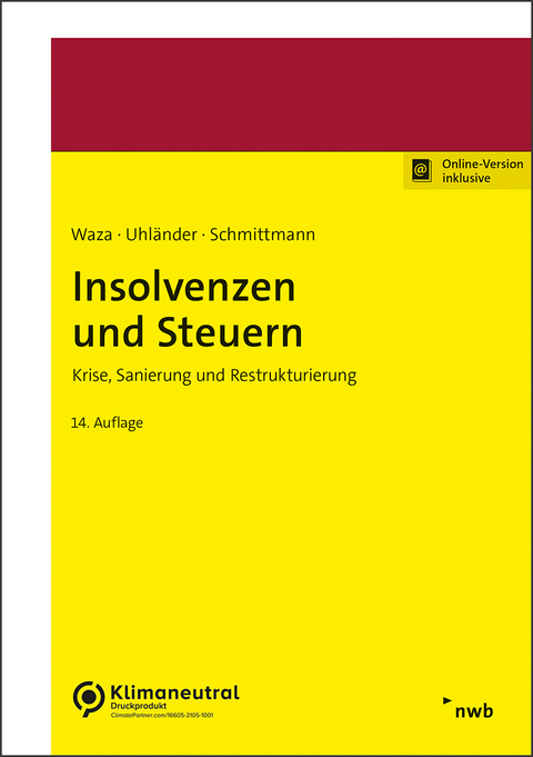 Insolvenzen und Steuern - Thomas Waza, Christoph Uhl&auml;nder, Jens M. Schmittmann