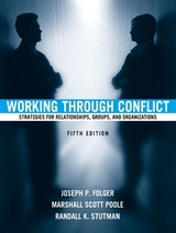 Working Through Conflict - Folger, Joseph P.; Poole, Marshall Scott; Stutman, Randall K.