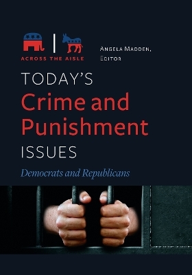 Today's Crime and Punishment Issues - 