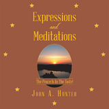 Expressions and Meditations - John A. Hunter