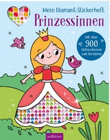 Mein Diamant-Stickerheft &ndash; Prinzessinnen