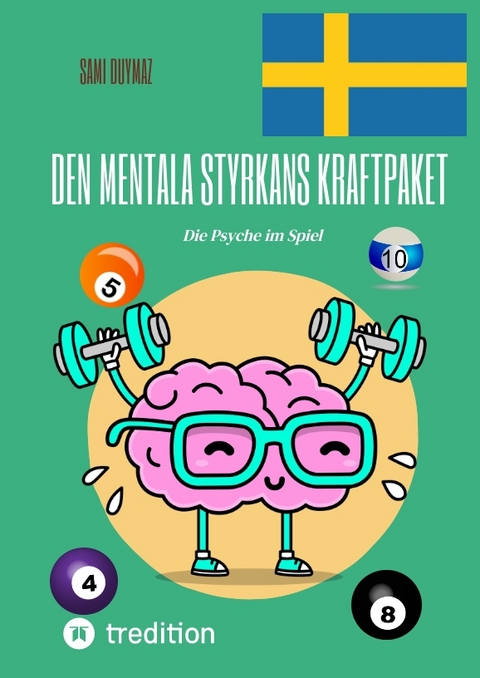 Den mentala styrkans kraftpaket - Sami Duymaz