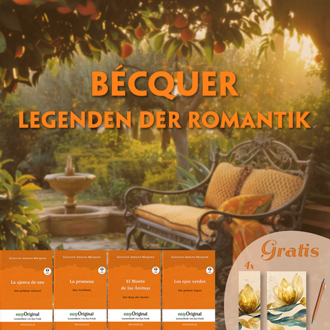 B&eacute;cquers Legenden der Romantik (4 B&uuml;cher + Audio-Online + exklusive Extras) - Frank-Lesemethode - Gustavo Adolfo B&eacute;cquer