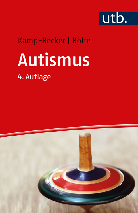 Autismus - Inge Kamp-Becker, Sven Bölte