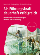 Als F&uuml;hrungskraft dauerhaft erfolgreich - Karsten Drath, Wolfgang Kr&uuml;ger, Reinhold Stritzelberger