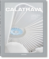 Calatrava. Complete Works 1979–Today - Philip Jodidio