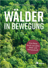 W&auml;lder in Bewegung - Christian K&ouml;lling