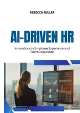 AI-Driven HR - Rebecca Miller