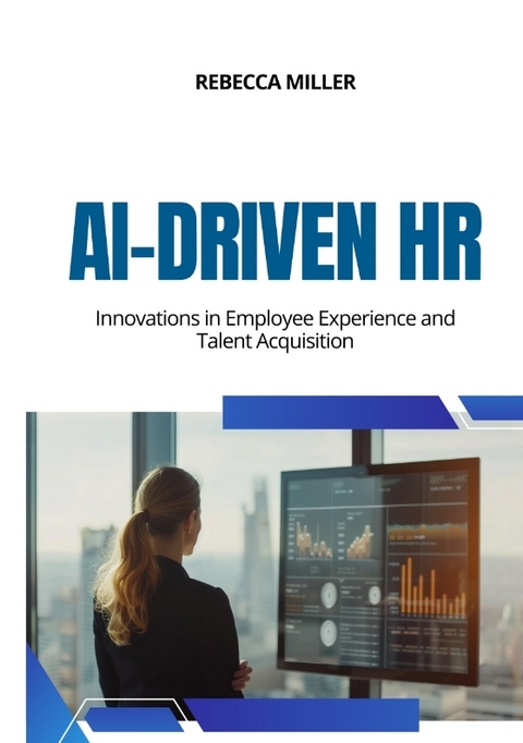 AI-Driven HR - Rebecca Miller