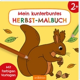 Malbuch ab 2 &ndash; Mein kunterbuntes Herbst-Malbuch