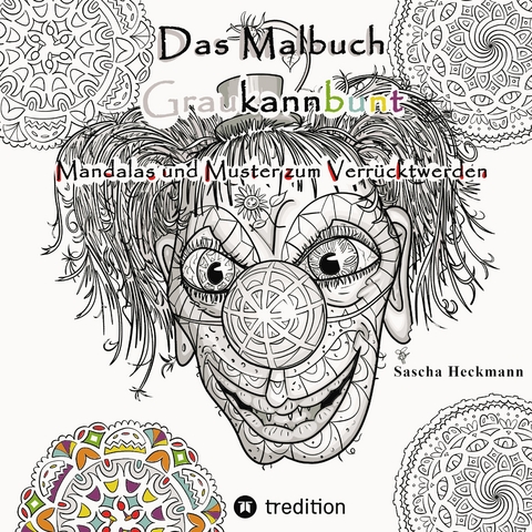 Das Malbuch Graukannbunt - Sascha Heckmann
