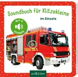 Soundbuch f&uuml;r Klitzekleine - Im Einsatz