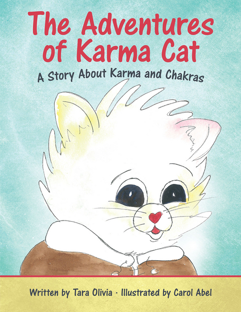 The Adventures of Karma Cat - Tara Olivia