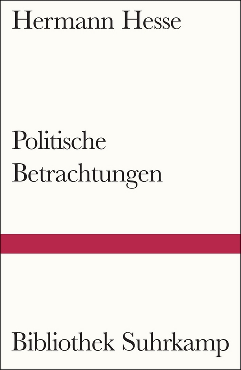 Politische Betrachtungen - Hermann Hesse