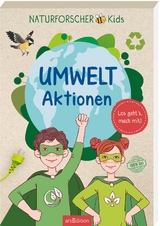 Naturforscher-Kids &ndash; Umwelt-Aktionen - Fritz Lordick