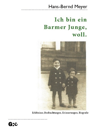 Ich bin ein Barmer Junge, woll