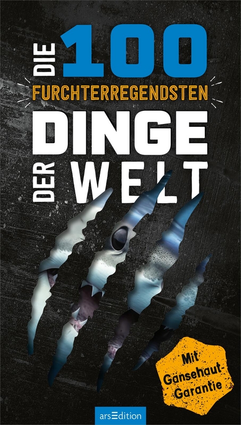 Die 100 furchterregendsten Dinge der Welt - Anna Claybourne
