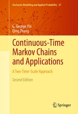 Continuous-Time Markov Chains and Applications - G. George Yin, Qing Zhang