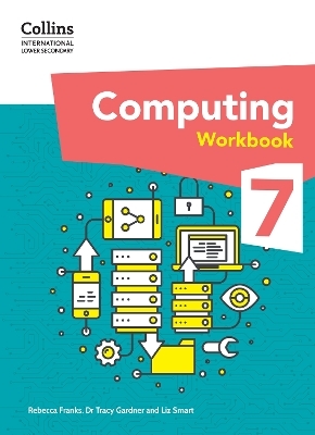 International Lower Secondary Computing Workbook: Stage 7