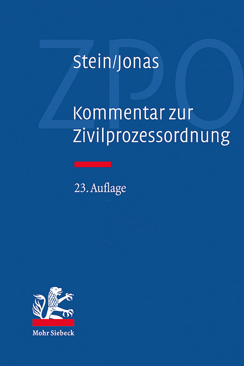 Kommentar zur Zivilprozessordnung (23. Aufl.) -  Stein, Martin Jonas