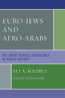 Euro-Jews and Afro-Arabs - Ali A. Mazrui
