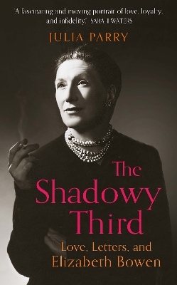 The Shadowy Third - Julia Parry