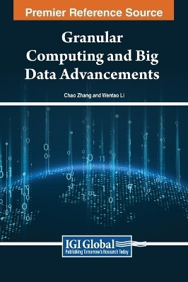 Granular Computing and Big Data Advancements - 
