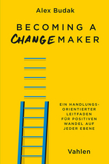 Becoming a Changemaker - Alex Budak