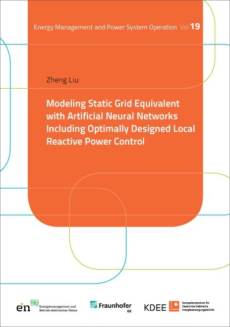 Modeling Static Grid Equivalent with Artificial Neural Networks Including Optimally Designed Local Reactive Power Control - Zheng Liu