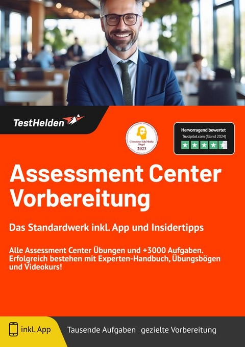 Assessment Center Vorbereitung: Das Standardwerk inkl. App und Insidertipps | I Alle Assessment Center &Uuml;bungen und +3000 Aufgaben. Erfolgreich bestehen mit Experten-Handbuch, &Uuml;bungsb&ouml;gen und Videokurs! - Tom Wenk