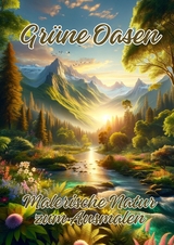 Grüne Oasen - Ela ArtJoy