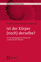 Ist der K&ouml;rper (noch) derselbe? - 