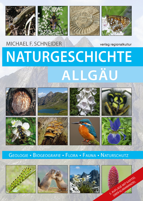 Naturgeschichte Allg&auml;u - Michael F. Schneider
