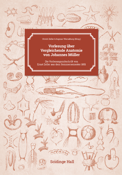 Vorlesung &uuml;ber Vergleichende Anatomie von Johannes M&uuml;ller - 