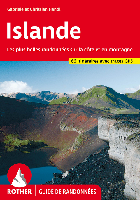 Islande (Guide de randonn&eacute;es) - Gabriele Handl, Christian Handl