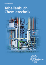 Tabellenbuch Chemietechnik - Bierwerth, Walter
