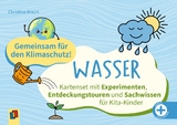 Gemeinsam f&uuml;r den Klimaschutz! Wasser - Christina Braun