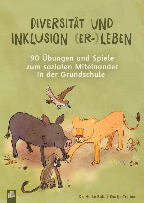 Diversität und Inklusion (er-)leben - Dortje Treiber, Heike Bold