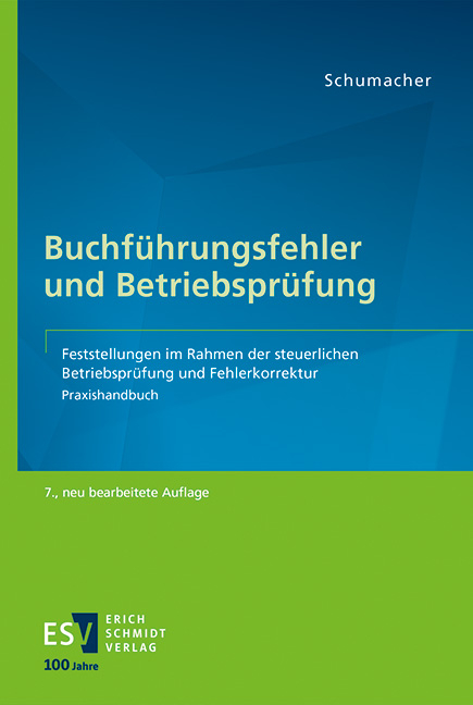 Buchf&uuml;hrungsfehler und Betriebspr&uuml;fung - Peter Schumacher