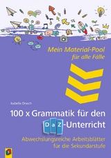 100 x Grammatik f&uuml;r den DAZ-Unterricht - Isabell Orasch