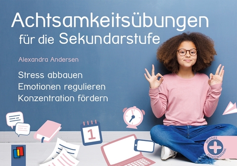 Achtsamkeits&uuml;bungen f&uuml;r die Sekundarstufe - Alexandra Andersen