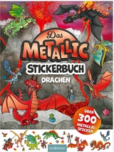 Das Metallic-Stickerbuch &ndash; Drachen